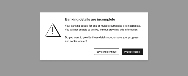 Alert — banking details are incomplete